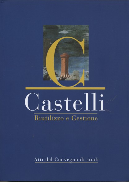 castelli riutilizzo e gestione